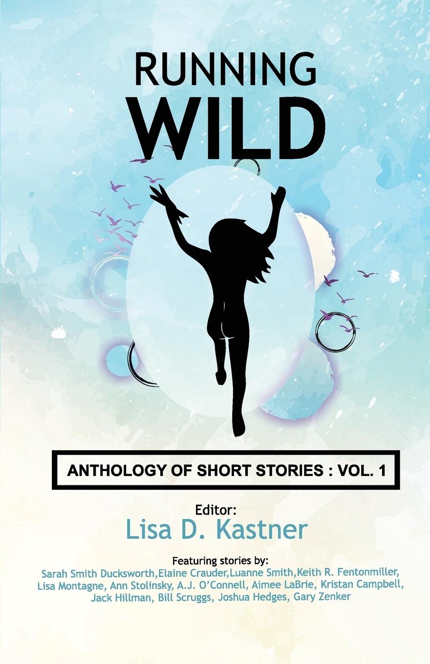 Vorderes Coverbild Running Wild Anthology of Stories Volume 1