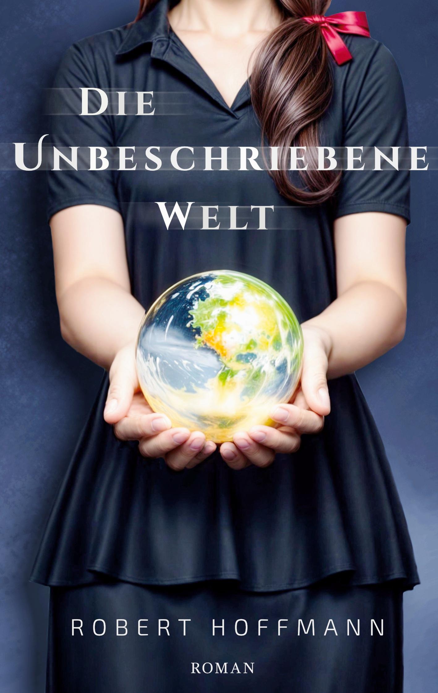 Vorderes Coverbild Die unbeschriebene Welt