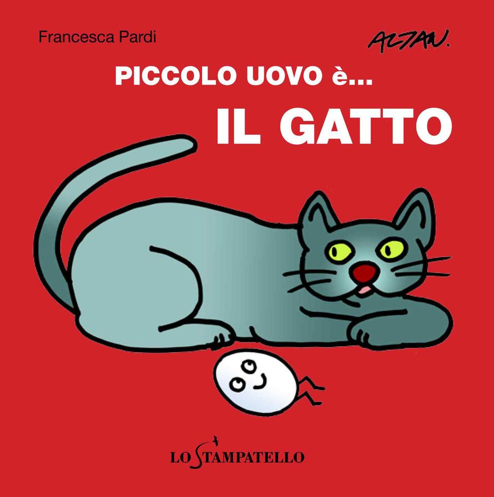 Vorderes Coverbild Piccolo uovo è... il gatto