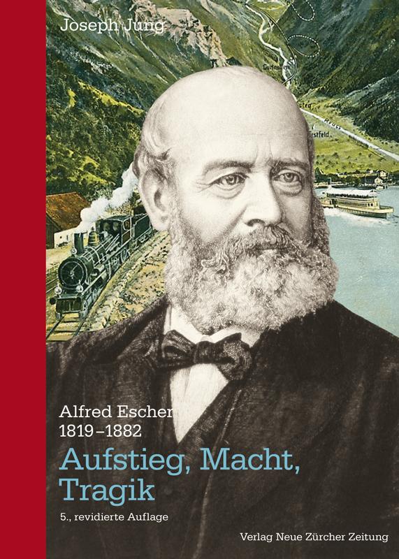 Vorderes Coverbild Alfred Escher (1819-1882)
