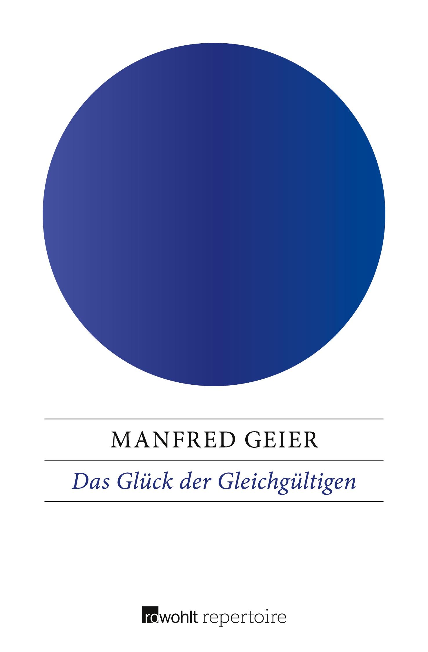 Vorderes Coverbild Das Glück der Gleichgültigen