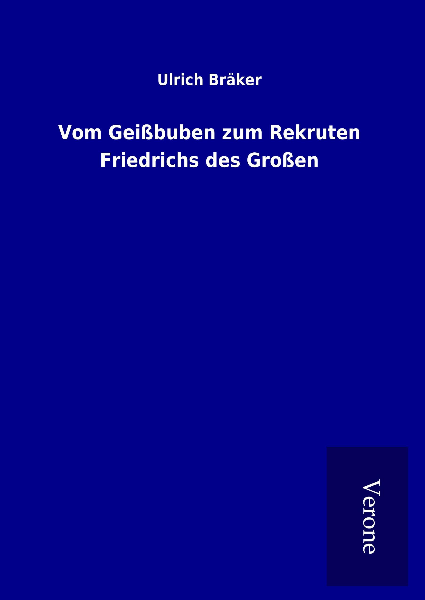 Vorderes Coverbild Vom Geißbuben zum Rekruten Friedrichs des Großen