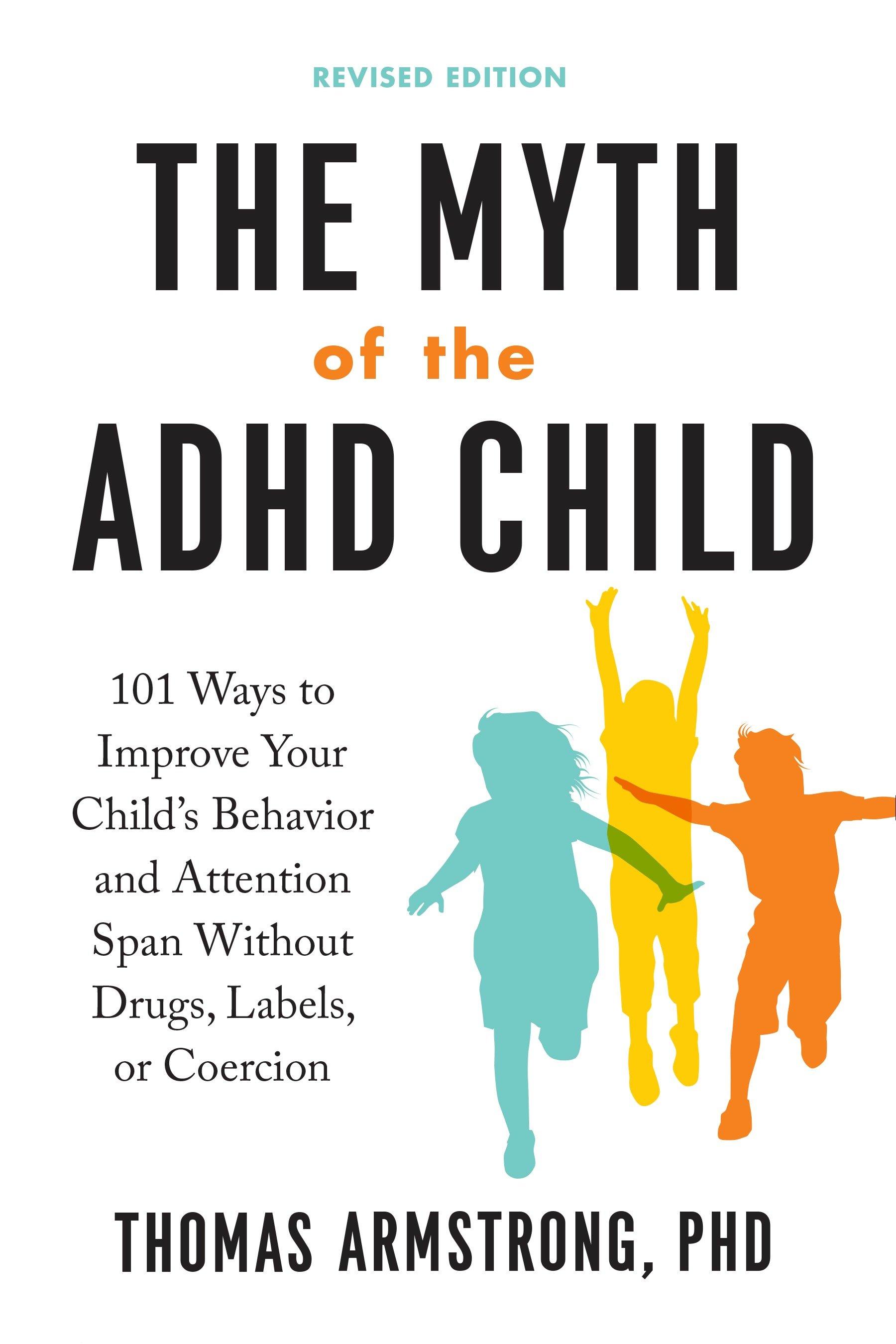 Vorderes Coverbild The Myth of the ADHD Child, Revised Edition