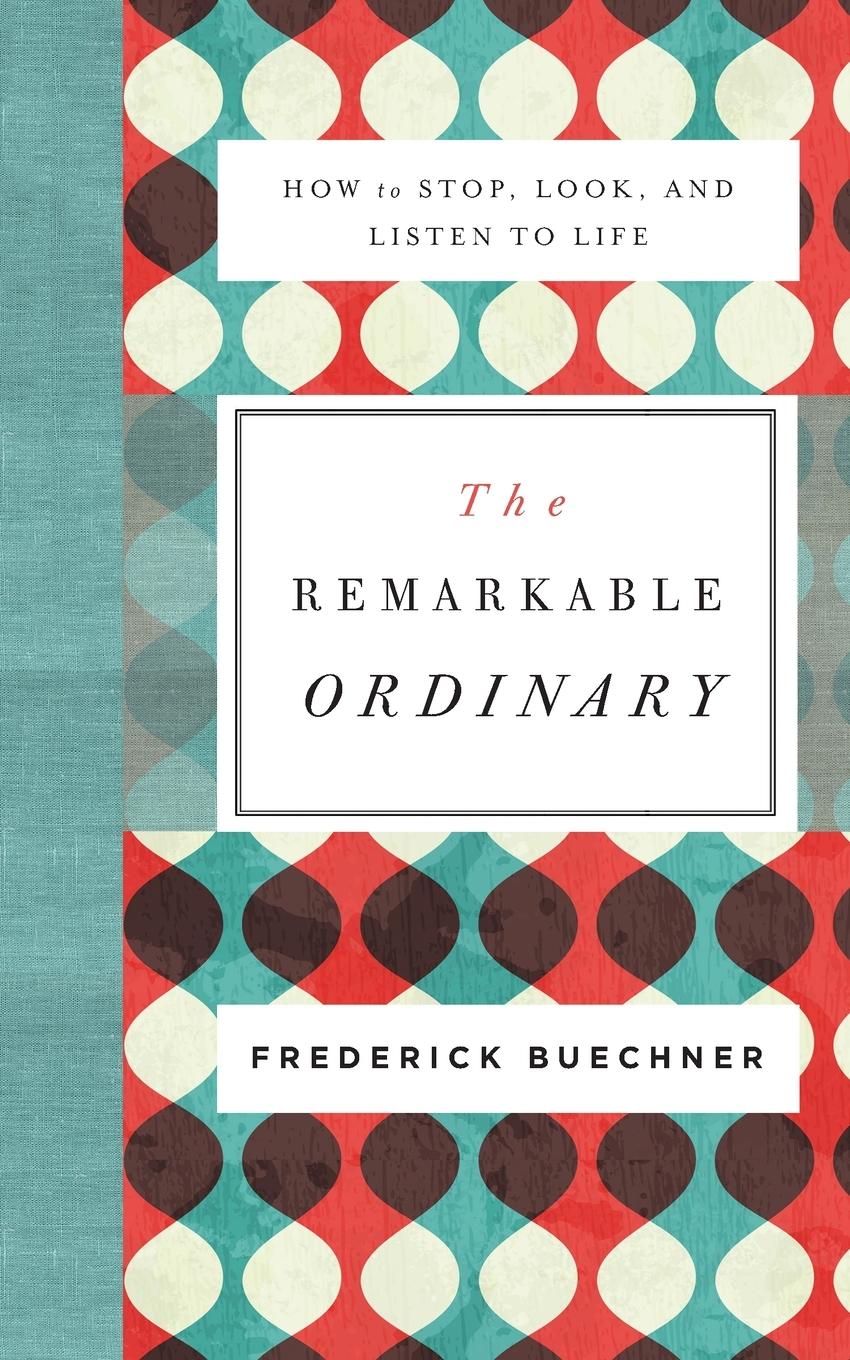 Vorderes Coverbild The Remarkable Ordinary