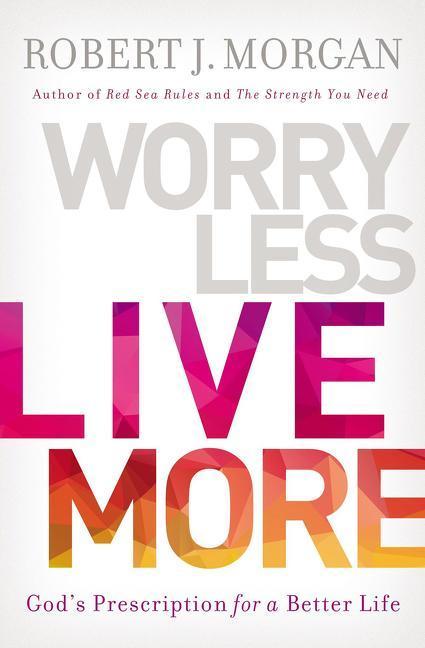 Vorderes Coverbild Worry Less, Live More