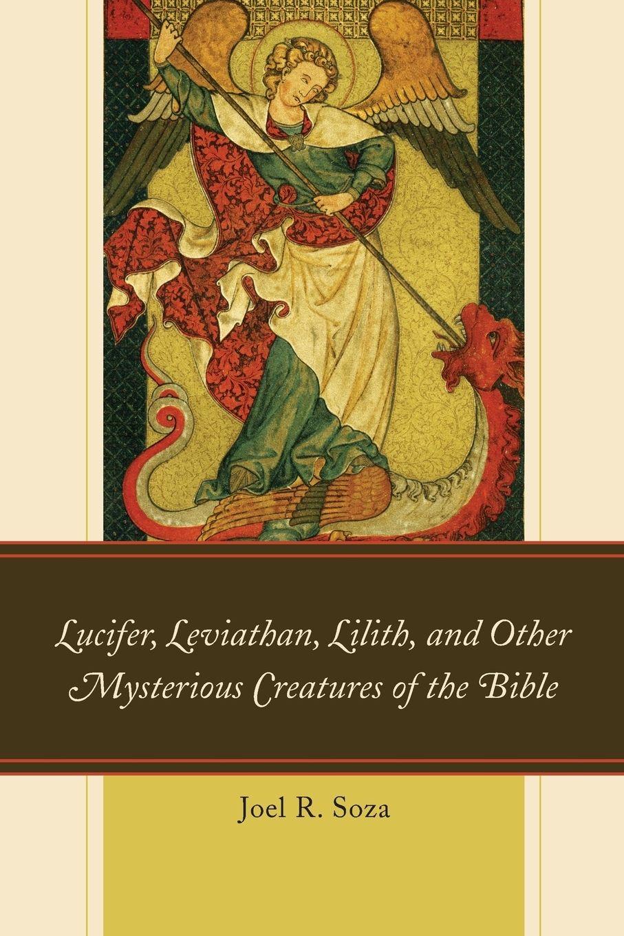 Vorderes Coverbild Lucifer, Leviathan, Lilith, and other Mysterious Creatures of the Bible