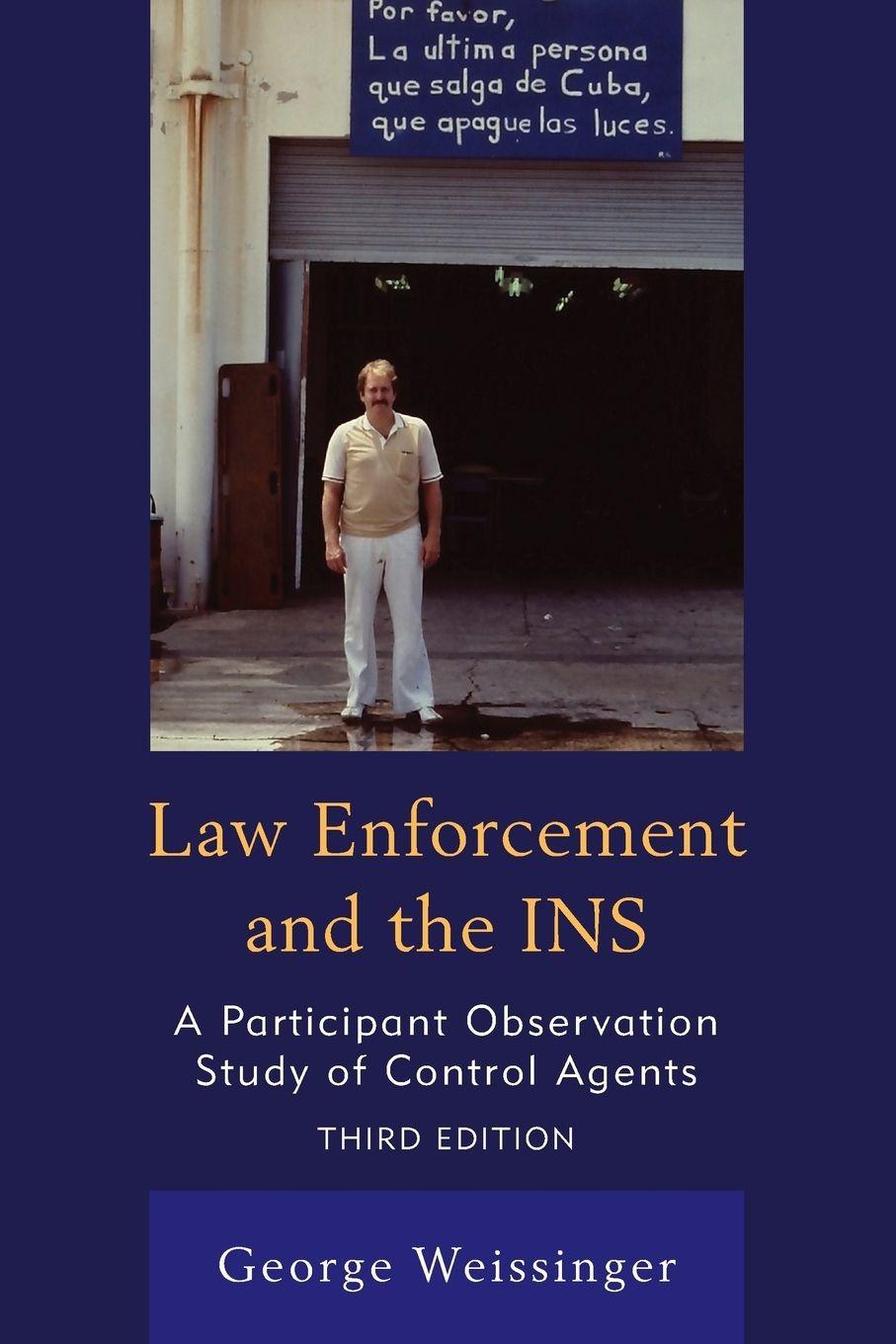 Vorderes Coverbild Law Enforcement and the INS