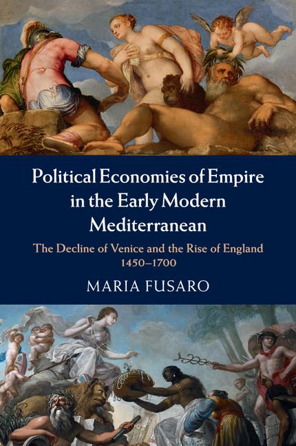 Vorderes Coverbild Political Economies of Empire in the Early Modern Mediterranean