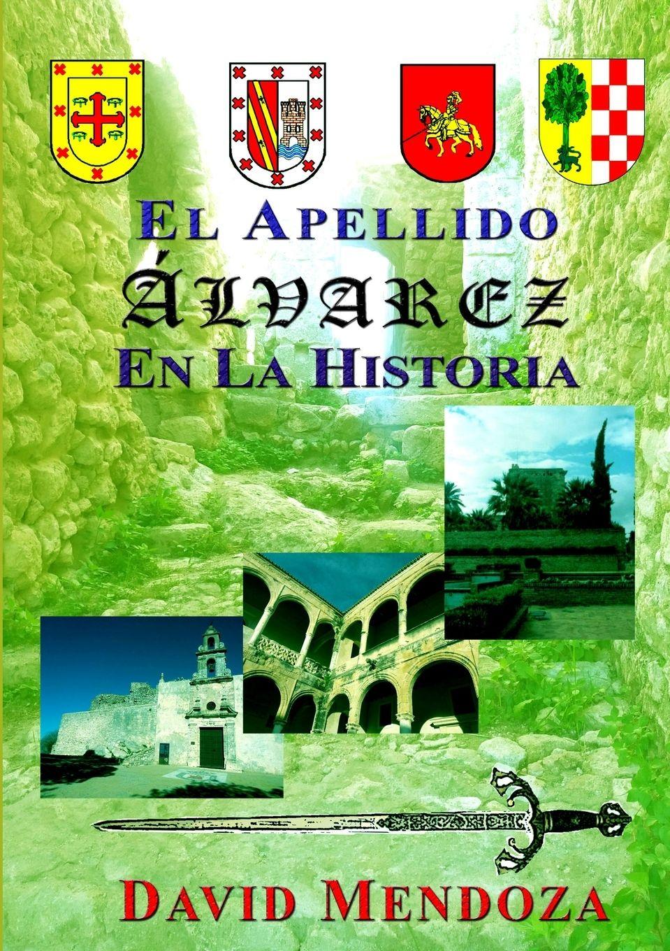 Vorderes Coverbild EL APELLIDO ALVAREZ EN LA HISTORIA