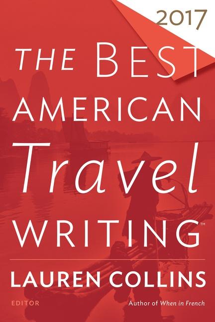 Vorderes Coverbild The Best American Travel Writing 2017