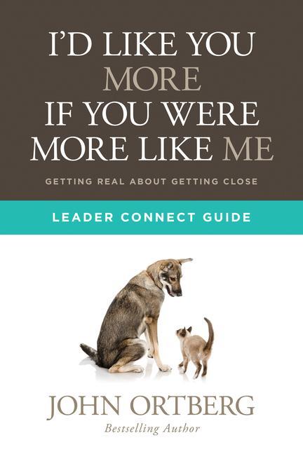 Vorderes Coverbild I'd Like You More If You Were More Like Me Leader Connect Guide