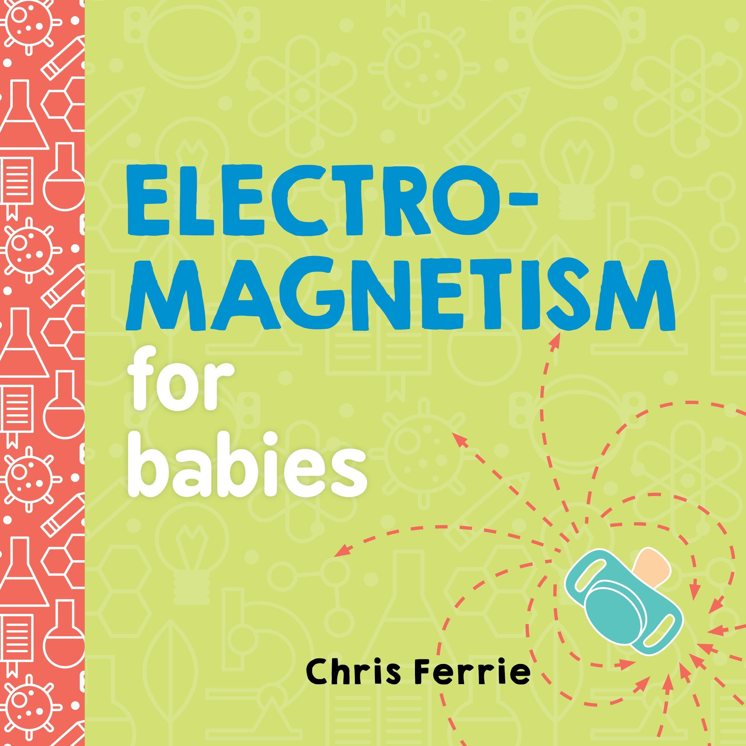 Vorderes Coverbild Electromagnetism for Babies