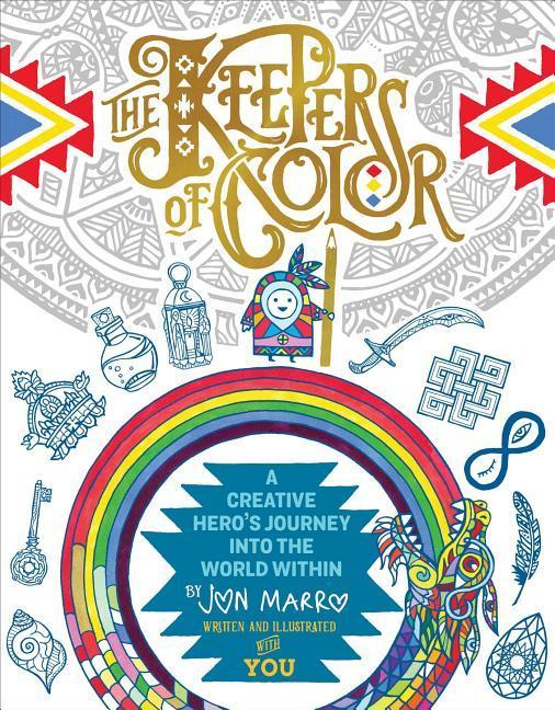 Vorderes Coverbild The Keepers of Color: A Creative Hero's Journey Into the World Within