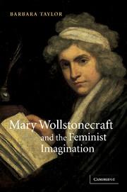 Vorderes Coverbild Mary Wollstonecraft and the Feminist Imagination
