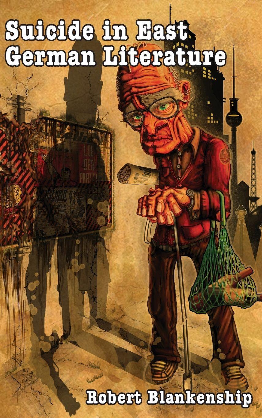 Vorderes Coverbild Suicide in East German Literature