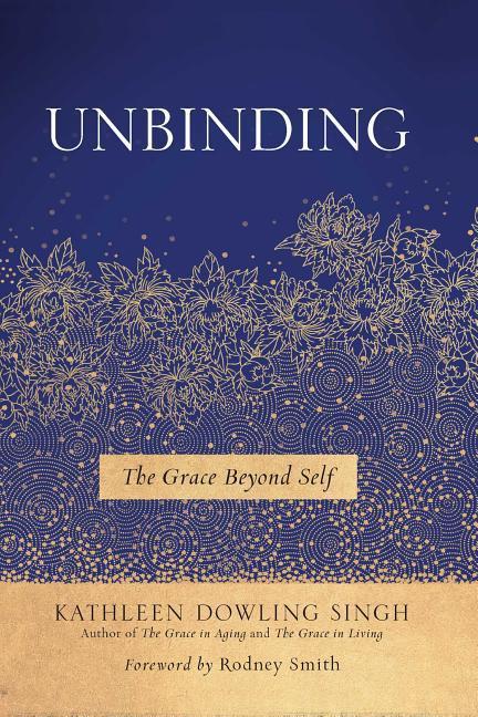 Vorderes Coverbild Unbinding: The Grace Beyond Self