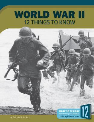 Vorderes Coverbild World War II: 12 Things to Know