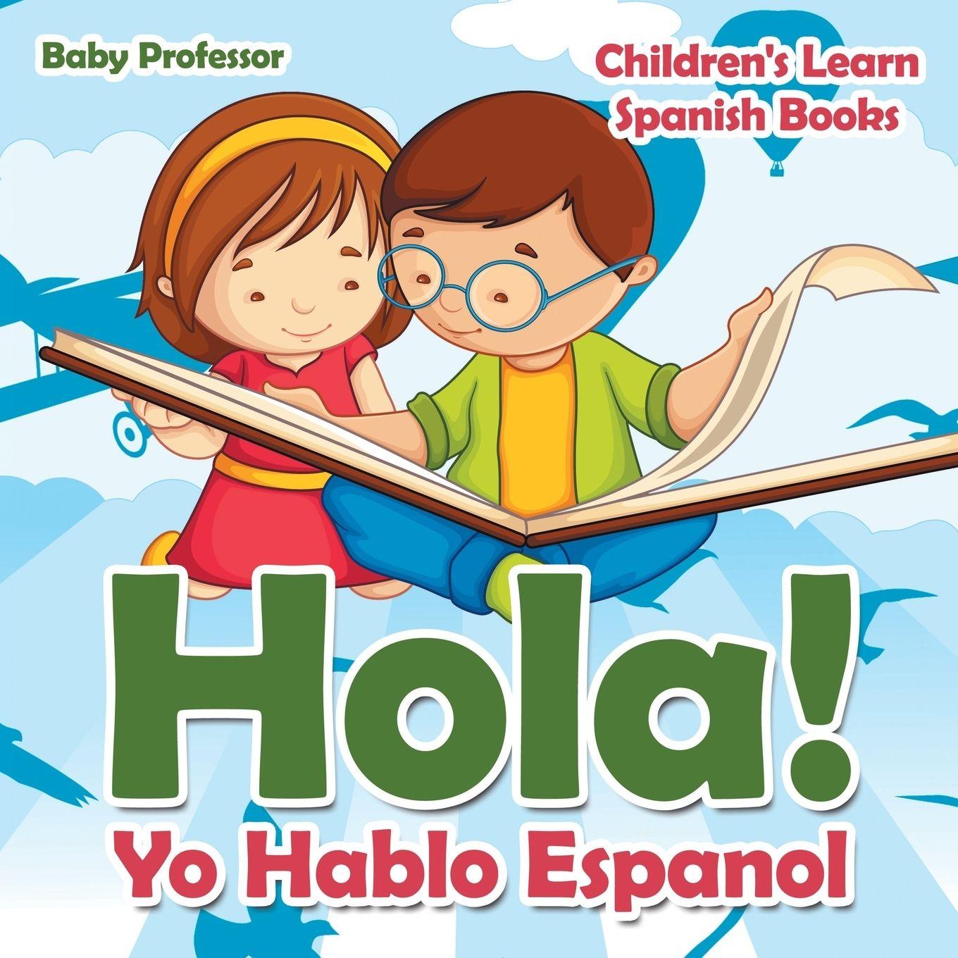 Vorderes Coverbild Hola! Yo Hablo Espanol | Children's Learn Spanish Books
