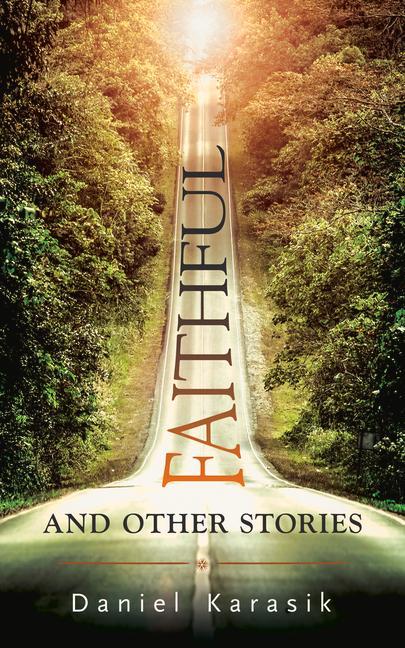 Vorderes Coverbild Faithful and Other Stories