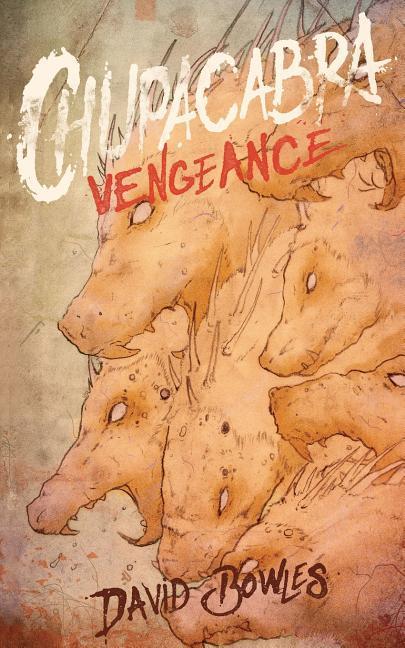 Vorderes Coverbild Chupacabra Vengeance