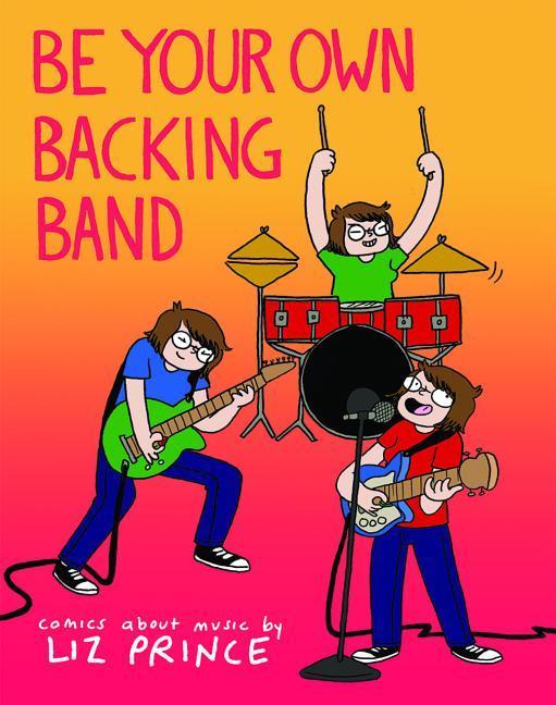 Vorderes Coverbild Be Your Own Backing Band