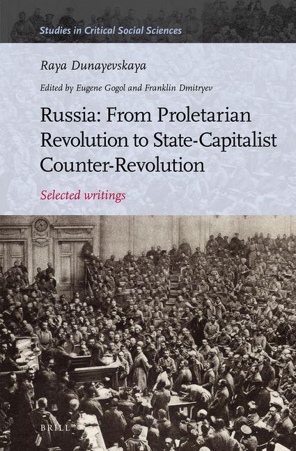 Vorderes Coverbild Russia: From Proletarian Revolution to State-Capitalist Counter-Revolution