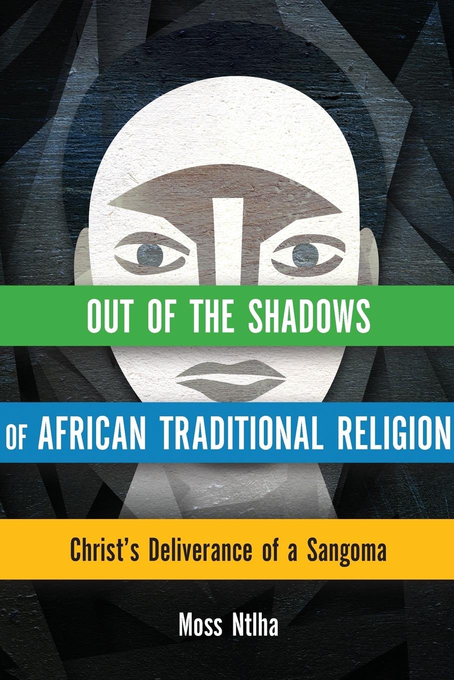 Vorderes Coverbild Out of the Shadows of African Traditional Religion