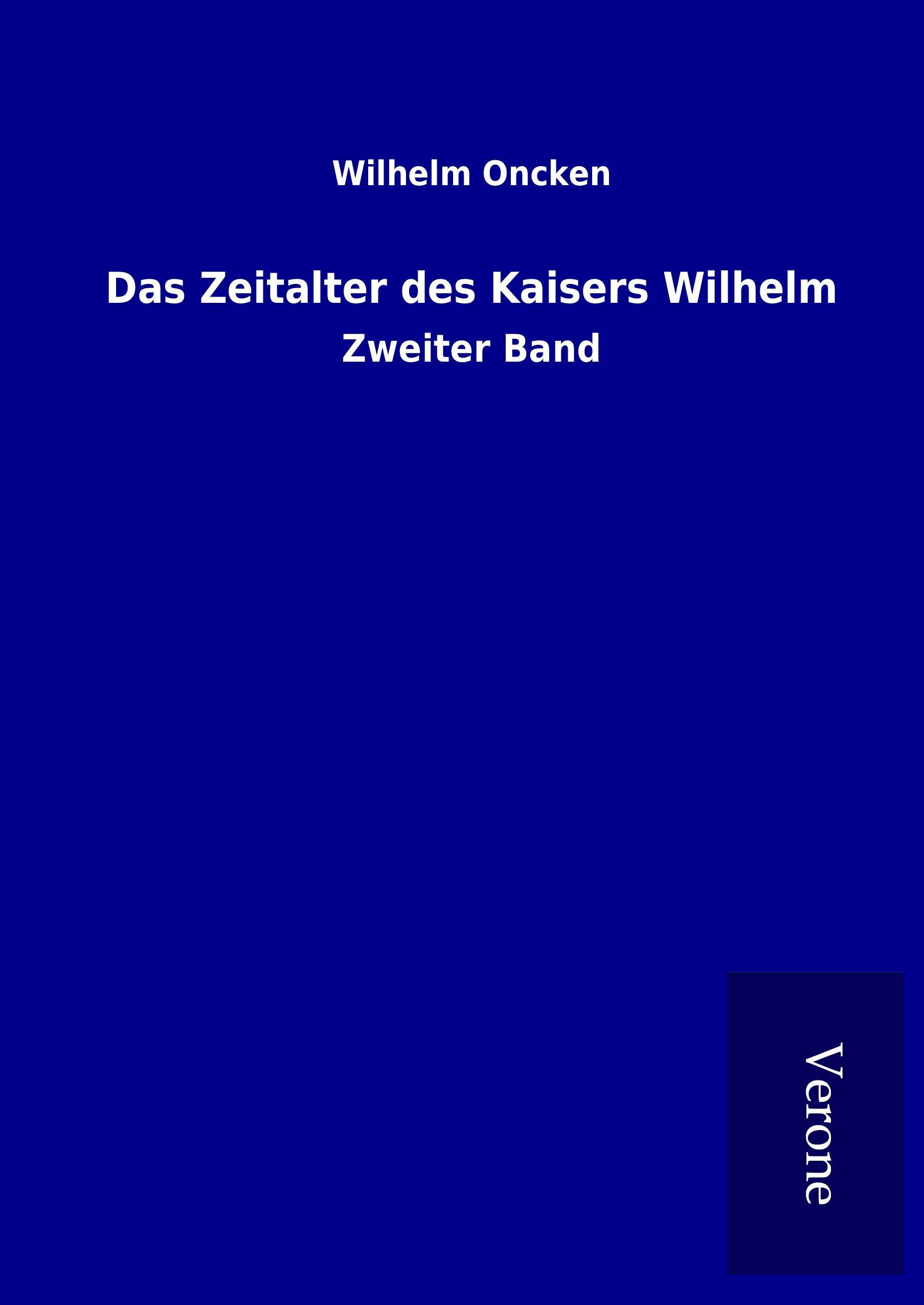 Vorderes Coverbild Das Zeitalter des Kaisers Wilhelm