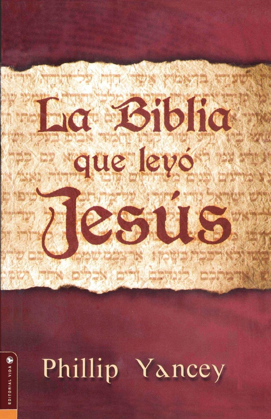 Vorderes Coverbild La Biblia Que Ley¿¿ Jes¿¿s = The Bible Jesus Read