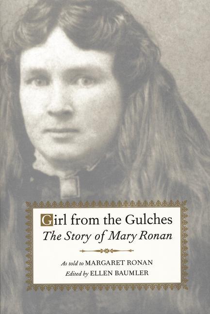 Vorderes Coverbild Girl from the Gulches: The Story of Mary Ronan
