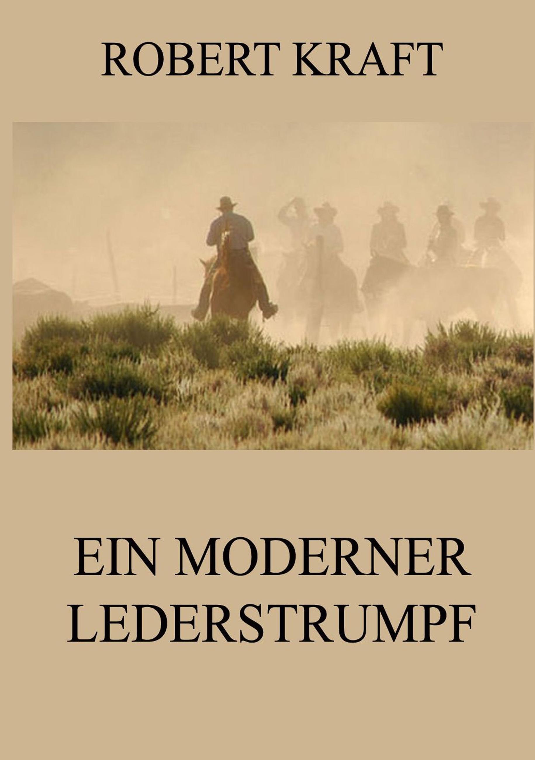 Vorderes Coverbild Ein moderner Lederstrumpf