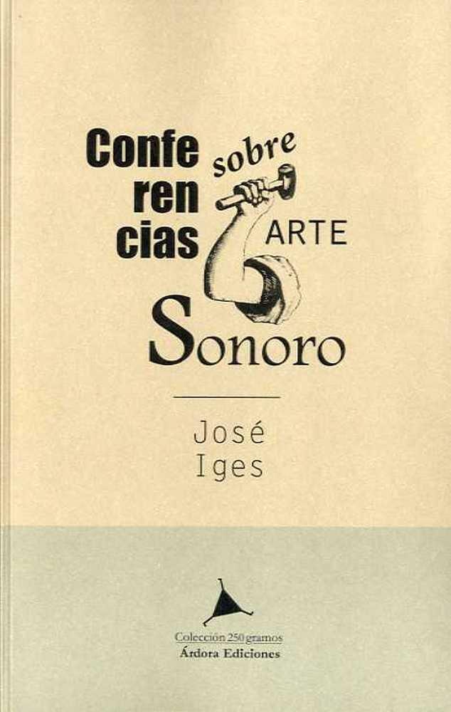 Vorderes Coverbild Conferencias sobre arte sonoro