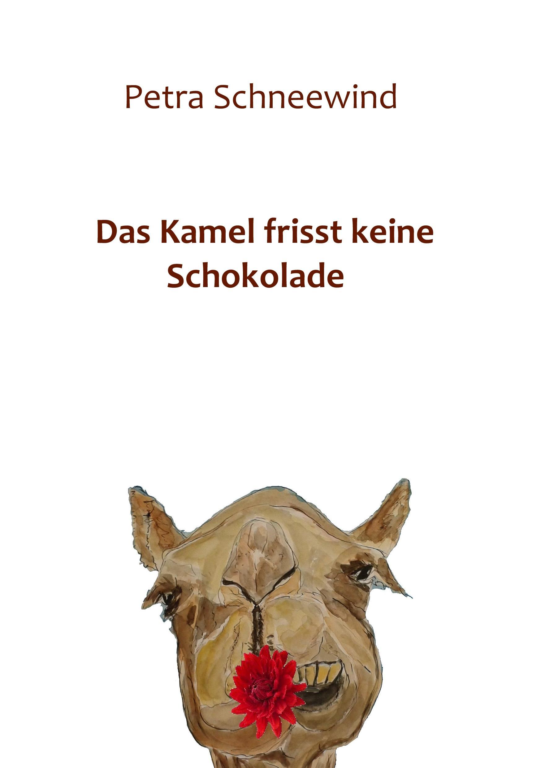 Vorderes Coverbild Das Kamel frisst keine Schokolade