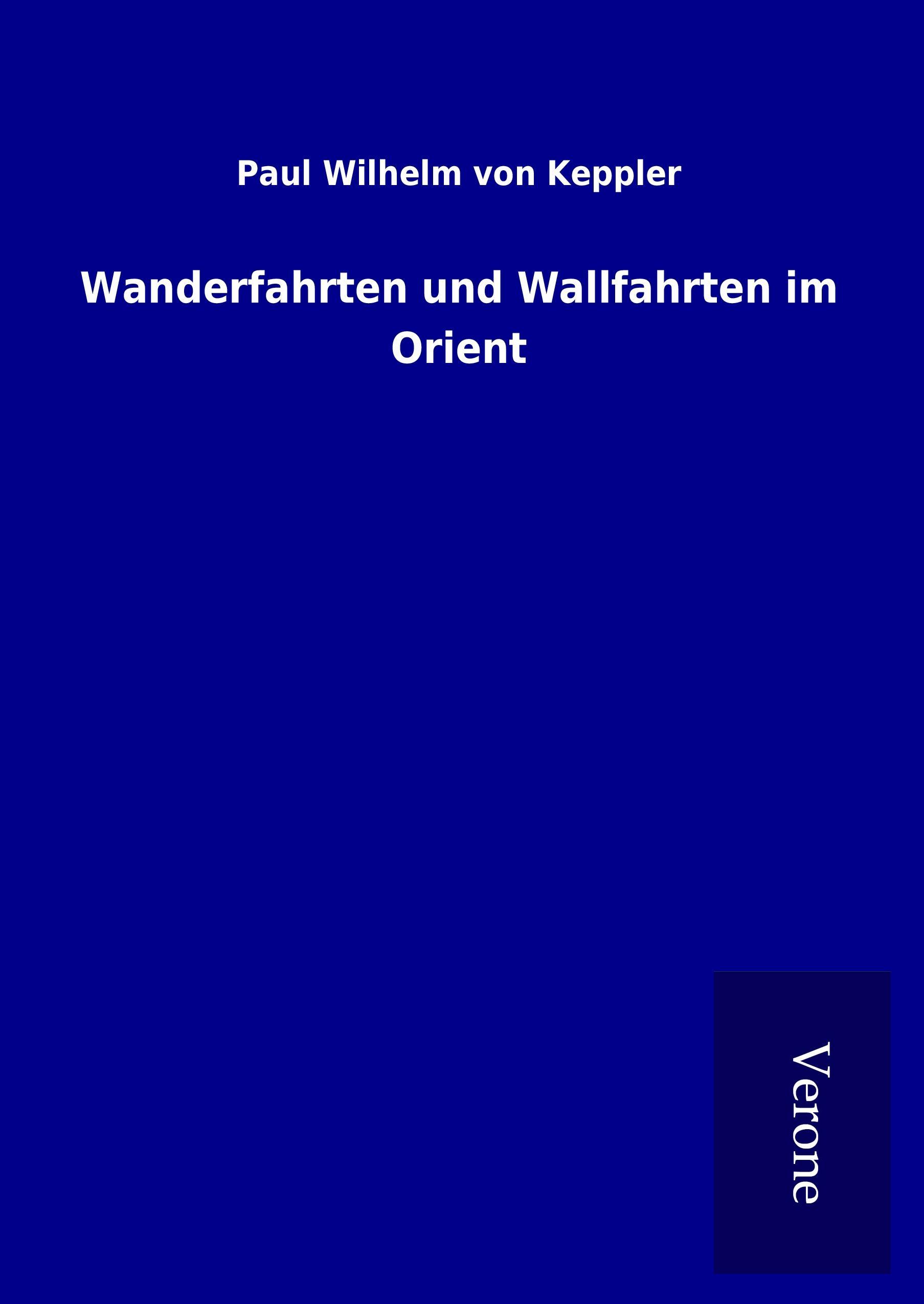 Vorderes Coverbild Wanderfahrten und Wallfahrten im Orient