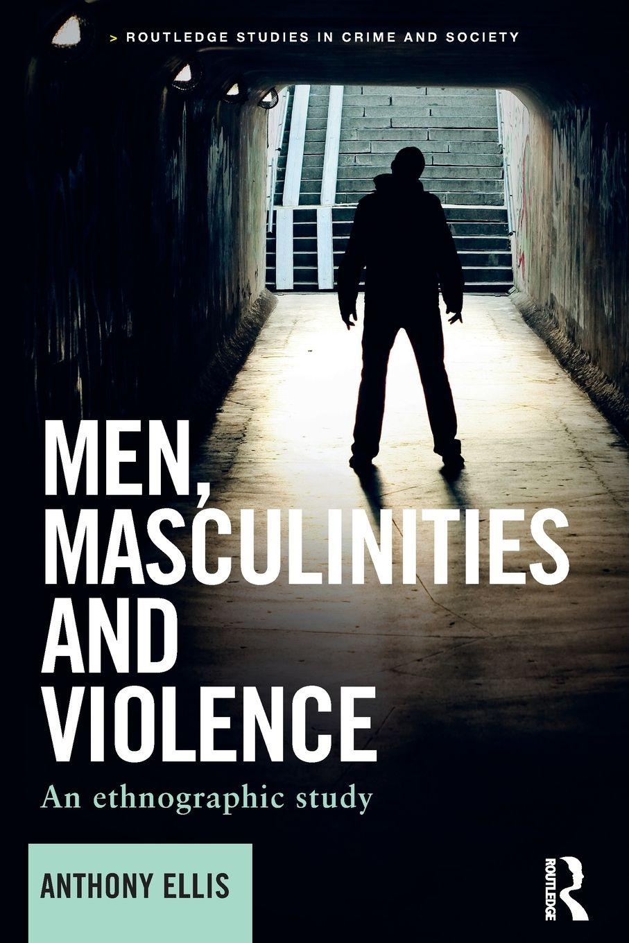 Vorderes Coverbild Men, Masculinities and Violence