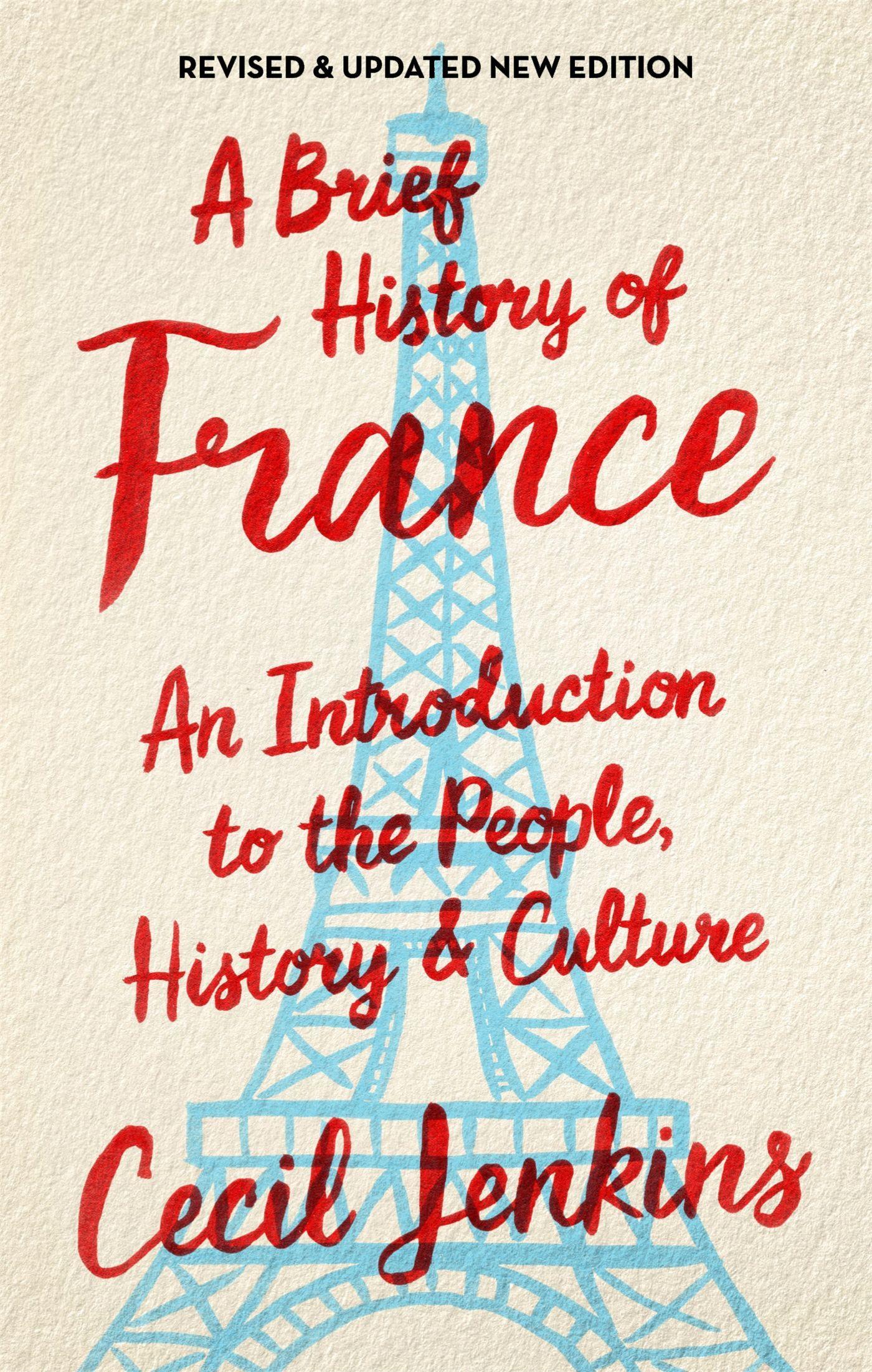 Vorderes Coverbild A Brief History of France, Revised and Updated