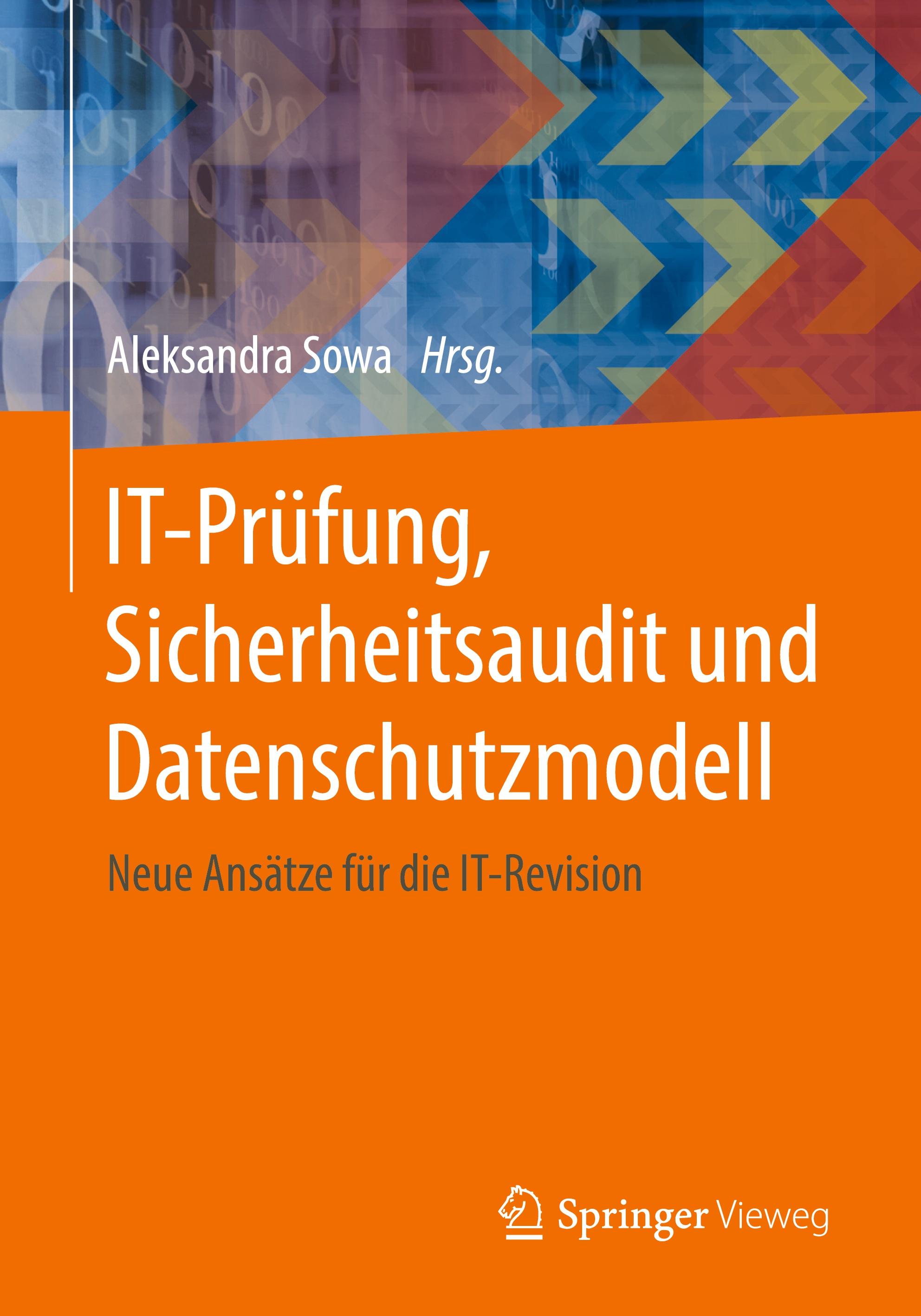 Vorderes Coverbild IT-Prüfung, Sicherheitsaudit und Datenschutzmodell