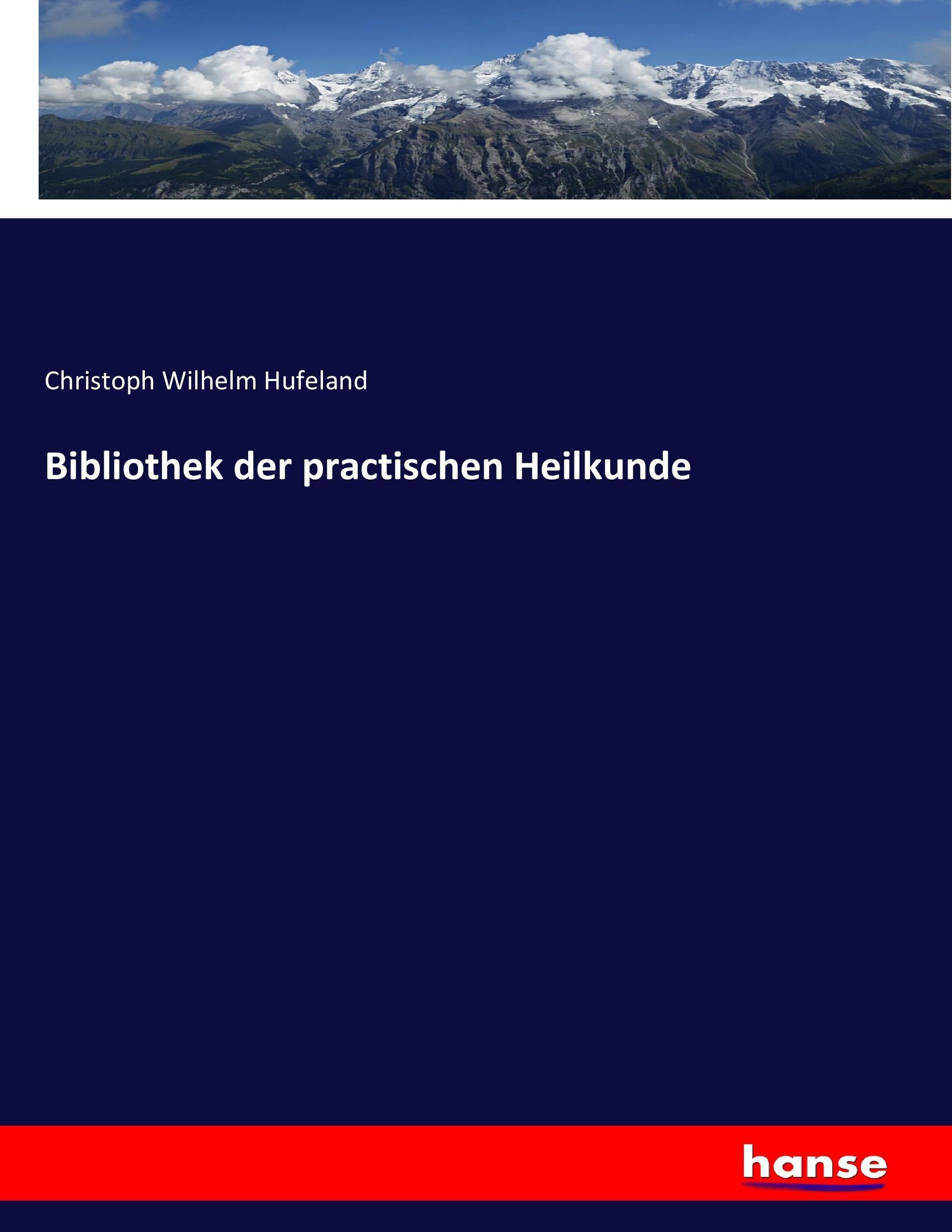 Vorderes Coverbild Bibliothek der practischen Heilkunde