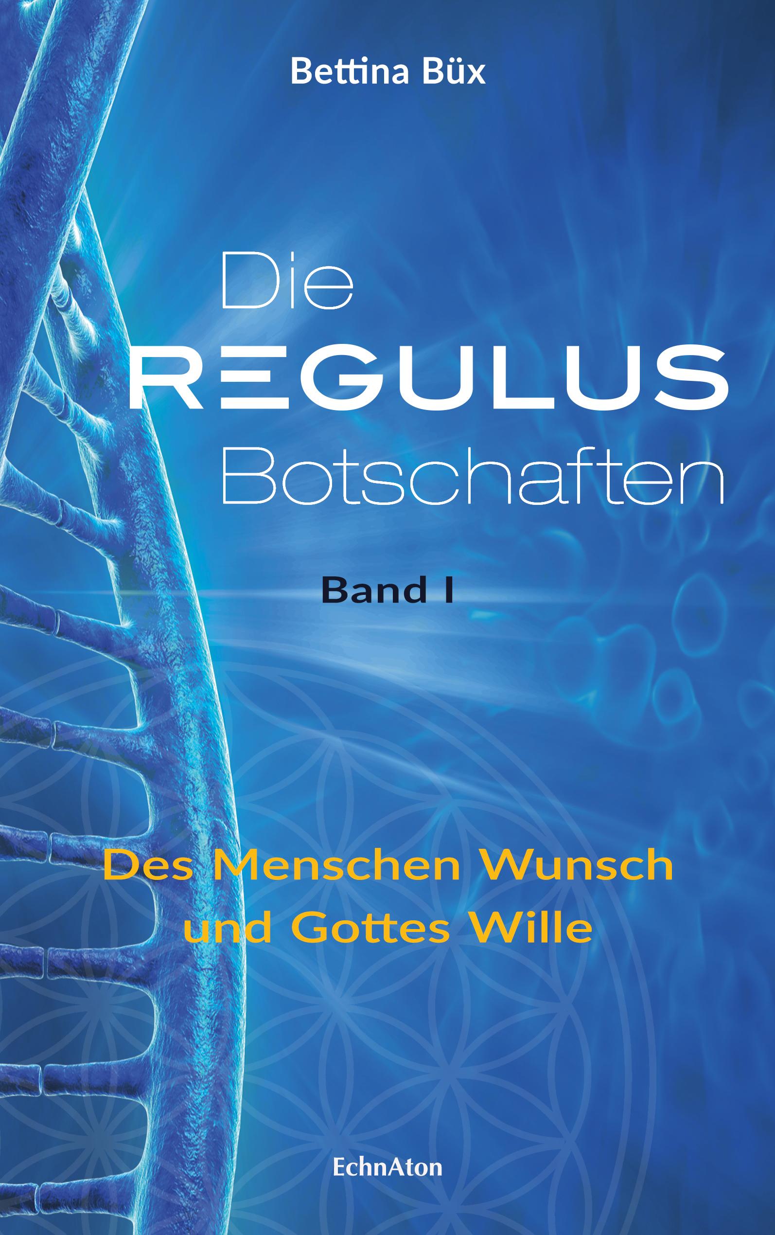 Vorderes Coverbild Die Regulus-Botschaften 01