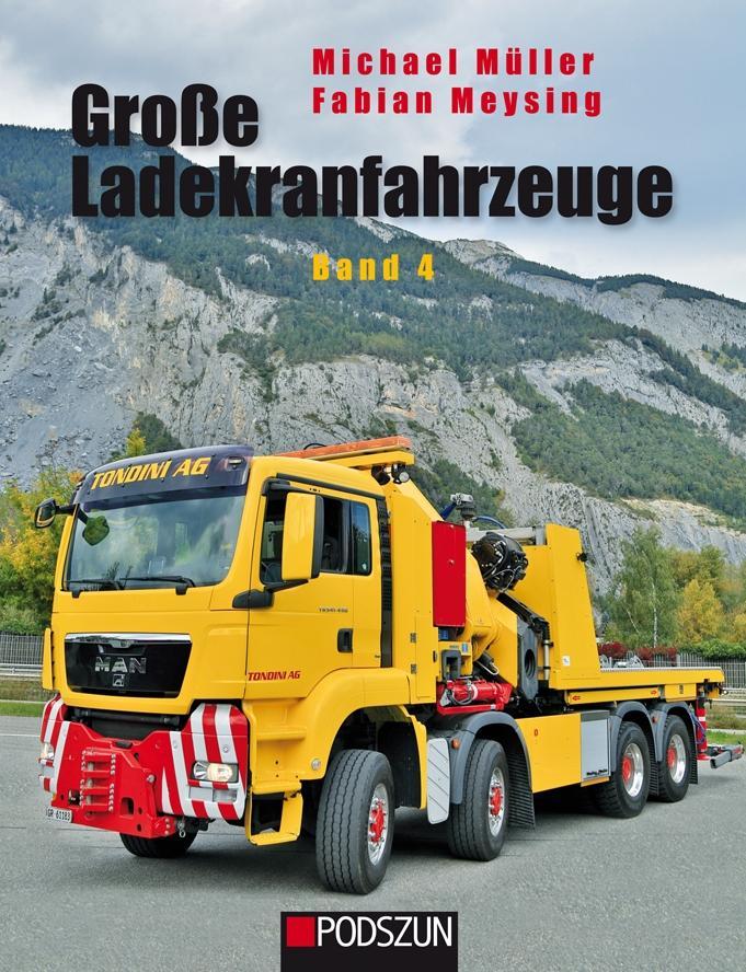 Vorderes Coverbild Große Ladekranfahrzeuge Band 4