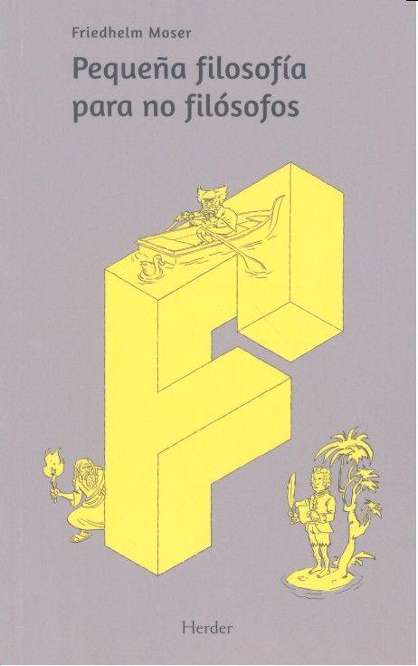 Vorderes Coverbild Pequeña Filosofia Para No Filosofos- V2*