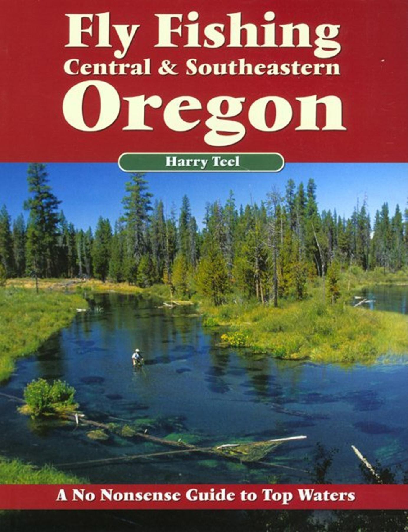 Vorderes Coverbild Fly Fishing Central & Southeastern Oregon