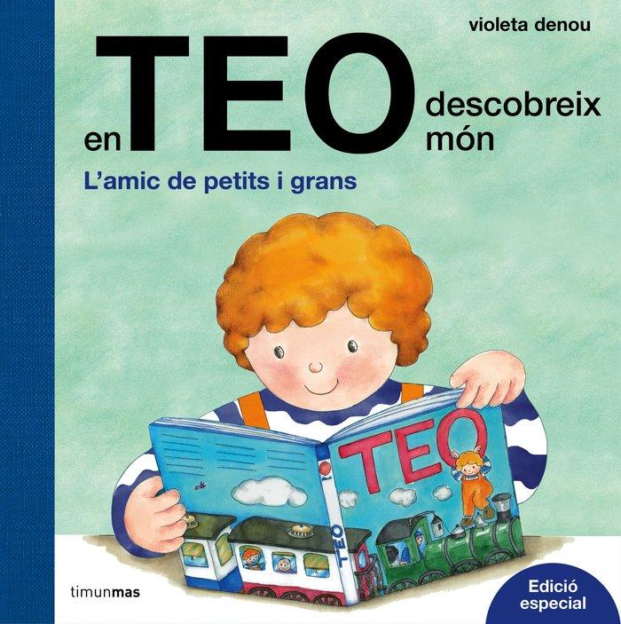 Vorderes Coverbild En Teo descobreix món. Edició especial : L'amic de petits i grans