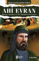 Vorderes Coverbild Ahi Evran - IIktisatci, Sanatkar ve Ahi Teskilatinin Kurucusu