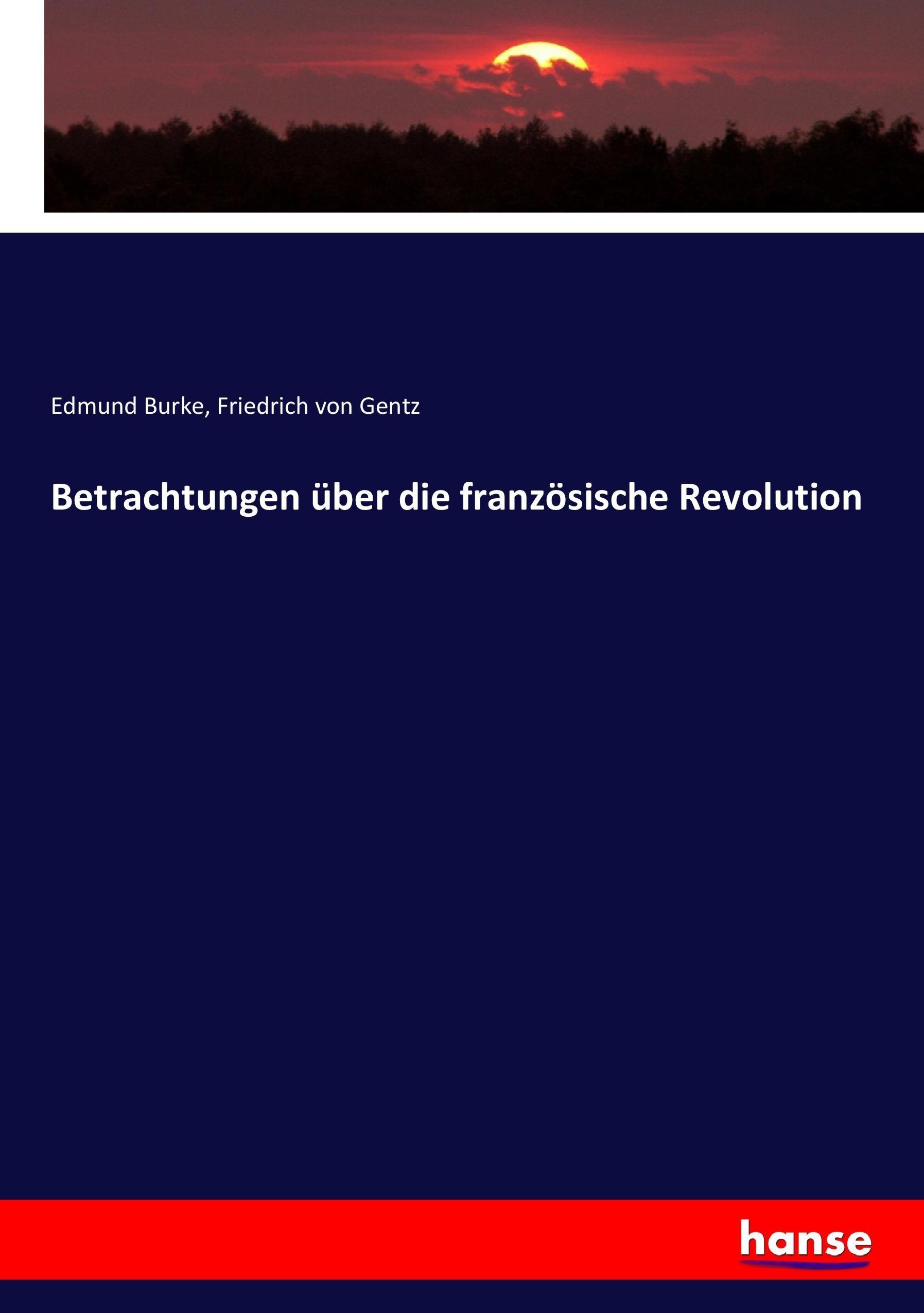 Vorderes Coverbild Betrachtungen über die französische Revolution