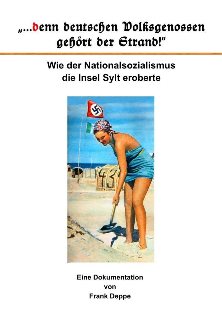 Vorderes Coverbild "...denn deutschen Volksgenossen gehört der Strand!"