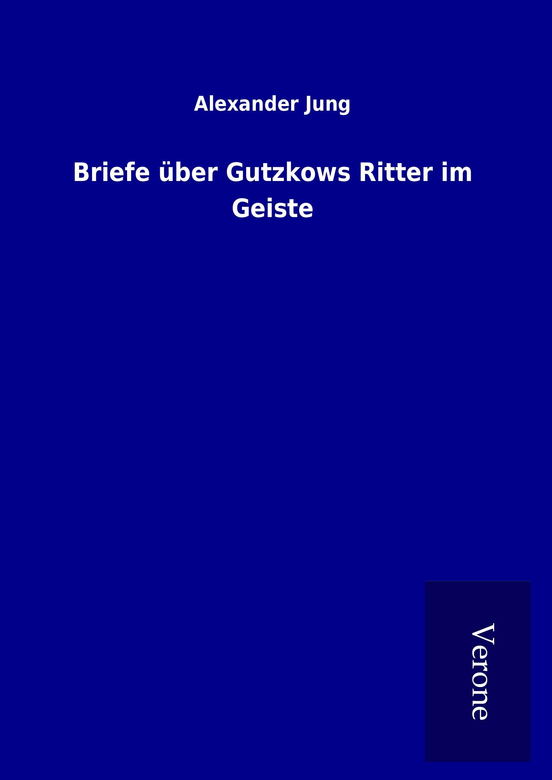 Vorderes Coverbild Briefe über Gutzkows Ritter im Geiste