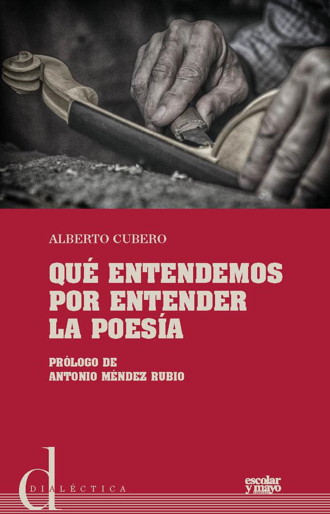 Vorderes Coverbild Qué entendemos por entender la poesía