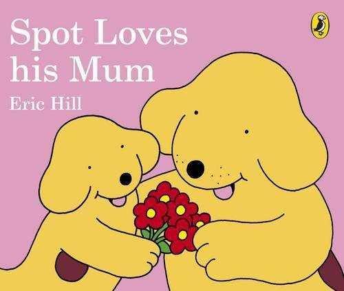 Vorderes Coverbild Spot Loves His Mum