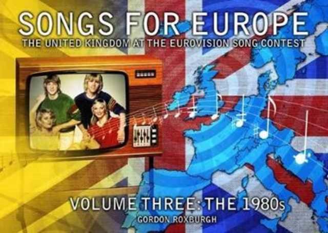 Vorderes Coverbild Songs for Europe: The United Kingdom at the Eurovision Song Contest
